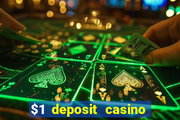 $1 deposit casino 2018 nz